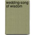 Wedding-Song of Wisdom