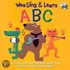 Wee Sing & Learn a B C