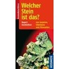 Welcher Stein ist das? by Rupert Hochleitner