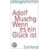 Wenn es ein Glück ist