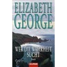 Wer die Wahrheit sucht door Susan Elizabeth George