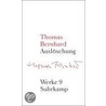 Werke 09. Auslöschung by Thomas Bernhard