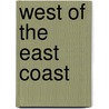 West Of The East Coast door thomas carl hotka
