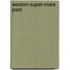 Weston-Super-Mare Past door Philip Beisley