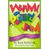 Wham! Its a Poetry Jam door Sara Holbrook