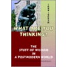 What Are You Thinking? by John R. Ingram