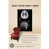 What Freud Didn't Know door Timothy B. Stokes