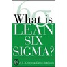 What Is Lean Six Sigma door Michael L. George