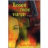 Tussen twee vuren