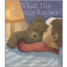 What the Grizzly Knows door David Elliott