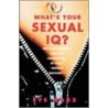 What's Your Sexual Iq? door Eve Marx