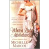 When a Lady Misbehaves door Michelle Marcos