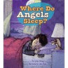 Where Do Angels Sleep? door Cynda Strong