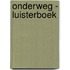 Onderweg - Luisterboek