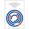 While China Faced West by James C. Thomson