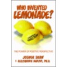 Who Invented Lemonade? door Joshua Shaw