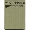 Who Needs a Government door S. David