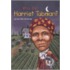 Who Was Harriet Tubman