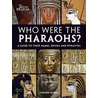 Who Were The Pharaohs? door Stephen Quirke