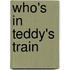 Who's In Teddy's Train