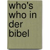 Who's who in der Bibel by Peter Calvocoressi