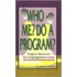 Who--Me? Do a Program?