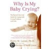 Why Is My Baby Crying? door Catherine O'Neill Grace