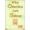 Why Oracles Are Silent by Tom Gelinske