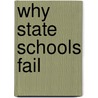 Why State Schools Fail by Jill Clough