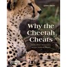Why The Cheetah Cheats by Lewis Smith