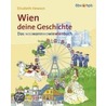 Wien, deine Geschichte door Elisabeth Hewson