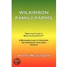Wilkinson Family Farms door Anita Wilkinson