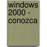 Windows 2000 - Conozca door Oscar Gonzalez Moreno