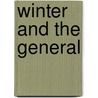 Winter And The General door Julian Jay Savarin