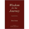 Wisdom For The Journey door Don Jones