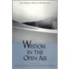 Wisdom in the Open Air by Peter Reed