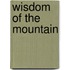 Wisdom of the Mountain