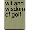Wit and Wisdom of Golf door Consumer Guide