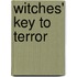 Witches' Key To Terror