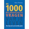 De 1000 belangrijkste vragen van je leven by A. Thomas