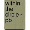 Within The Circle - Pb door Alan Mitchell
