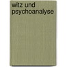 Witz und Psychoanalyse by Unknown