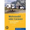 Wohnmobil oder Caravan by Martina Wischnewski