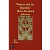 Woman And The Republic door Helen Kendrick Johnson