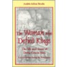 Woman Who Defied Kings door AndréE. Aelion Brooks