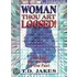 Woman, Thou Art Loosed