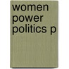 Women Power Politics P door Sylvia Bashevkin