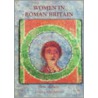 Women in Roman Britain door Lindsay Allason-Jones