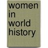 Women in World History by Unknown