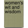 Women's Wit And Wisdom by Susan L. Rattiner